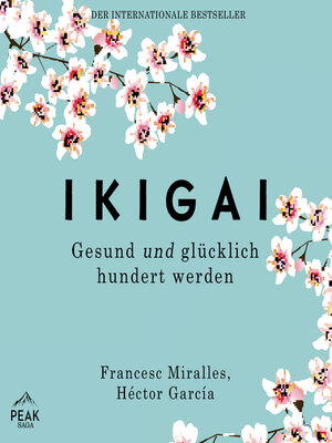 cover image of Ikigai. Gesund und glücklich hundert werden
